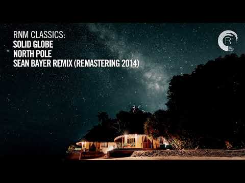 Solid Globe - North Pole (Sean Bayer Remix (Remastering 2014)) [TRANCE CLASSICS]