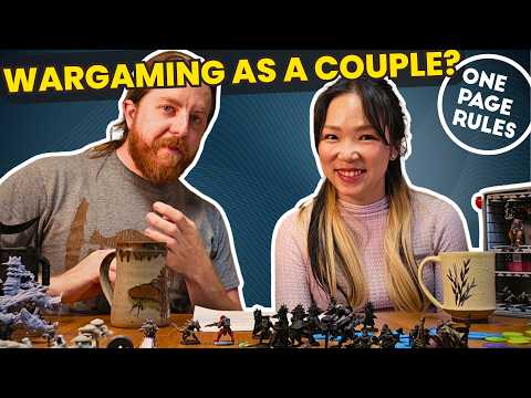 Why Play OnePageRules Games as a Couple