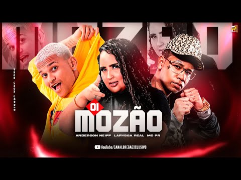 ANDERSON NEIFF E LARYSSA REAL E MC PR - OI MOZÃO - REMIX BREGA FUNK