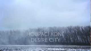 Video Houpací koně - Desire City