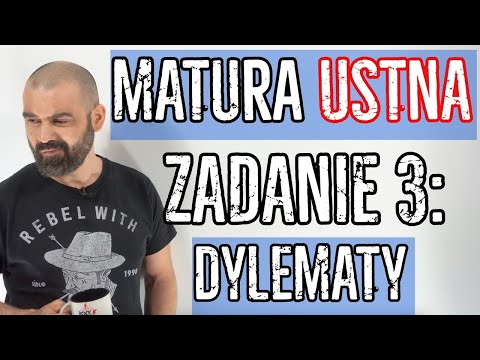 Matura USTNA: Zad. 3, czyli dylematy | RYE Seria maturalna 2023 #5