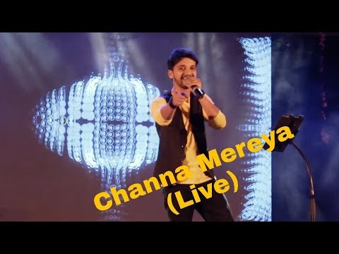 Channa Mereya Live