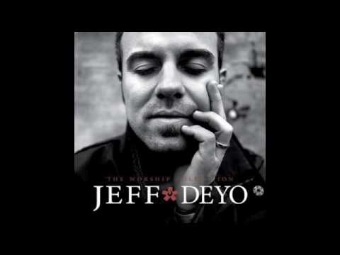 I Fear You - Jeff Deyo
