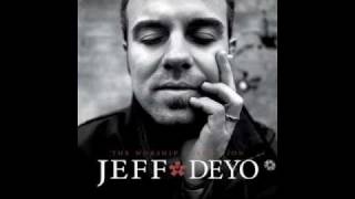 I Fear You - Jeff Deyo