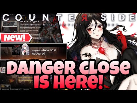 Counter:Side Global - Danger Close Is Here! *NEW GAMEMODE*