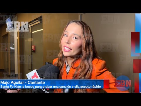 MAJO AGUILAR y SANTA FE KLAN en la cima del regional, la cantante narra como se dio este dueto