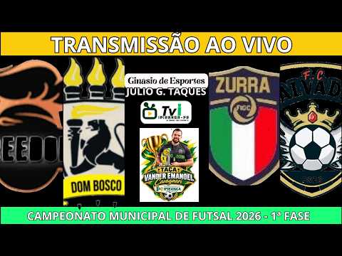FREEDOM X DOM BOSCO/ ZURRA X MALVADAO - CAMPEONATO DE FUTSAL - AO VIVO