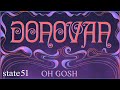 Oh Gosh (Mono Mix) by Donovan - Music from The state51 Conspiracy