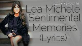 Lea Michele - Sentimental Memories (Lyrics)