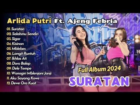 ARLIDA PUTRI FT AJENG FEBRIA - SURATAN -SALAHMU SENDIRI | KOPLO VIRAL