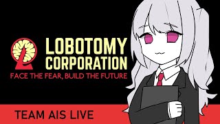 # 11🍨【 TeamAIS 】ネツァク戦と魔法少女 AIS、ロボトミー職員になるってよ【 Lobotomy Corporation | Monster Management Simulation 】