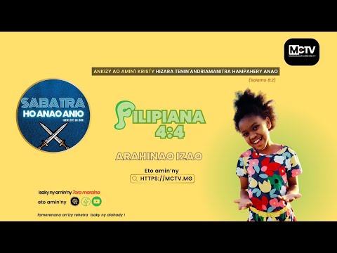 FILIPIANA 4:4 | SABATRA HO ANAO ANIO | ZOKY FAHASOAVANA | MADAGASCAR CHRISTIAN TELEVISION (MCTV)