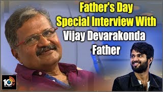 Vijay Deverakonda Father Exclusive Interview | Fathers Day Special
