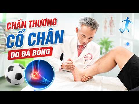 Chấn Thương Cổ Chân Do Đá Bóng: Đừng Chủ Quan Nếu Không Muốn Tái Phát!