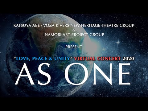 Love, Peace & Unity Virtual Concert 2020 - AS ONE