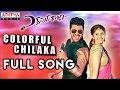 Colorful Chilaka Full Song Express Raja Sharwanand Surabhi Merlapaka Gandhi Praveen