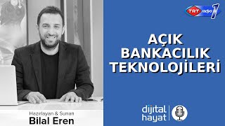 "Açık Bankacılık Teknolojileri" | Bölüm304
