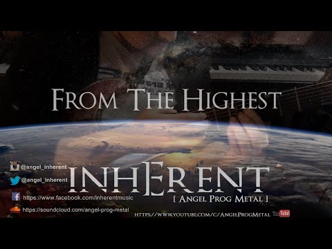 INHERENT - From the Highest [ Djent / Prog ] 2016