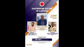 Online Söyleşi: Gastronomi Eğitimi Ve Kariyeri