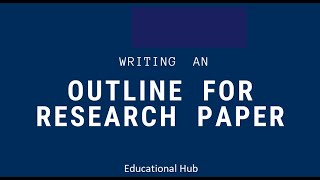 how to write outline for research paper l 3 Steps in Writing  Outline of an Academic Research Paper