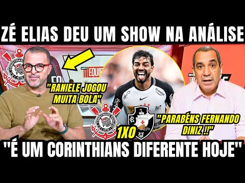 ZÉ ELIAS FOI PERFEITO AO FALAR DA VITÓRIA DO CORINTHIANS 1X0 CONTRA O VASCO DEU CONSELHO AO ANDRÉ 