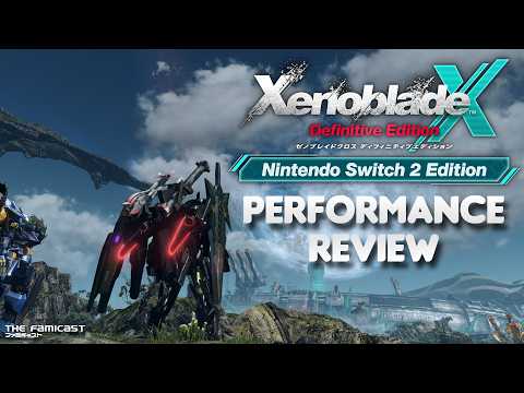Xenoblade Chronicles X - Nintendo Switch 2 Edition | Performance Review