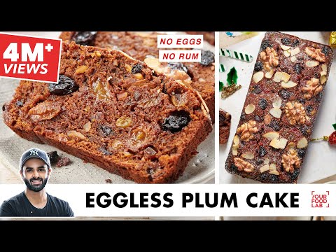Eggless Plum Cake | No Rum Christmas Fruit Cake | Eggless Christmas Fruit Cake | Chef Sanjyot Keer