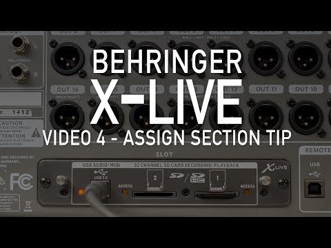 Behringer X-Live - Video 4 - Assign Section Tip