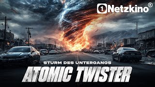 Atomic Twister - Sturm des Untergangs (KATASTROPHENFILM ganzer Film auf Deutsch, Action Thriller)