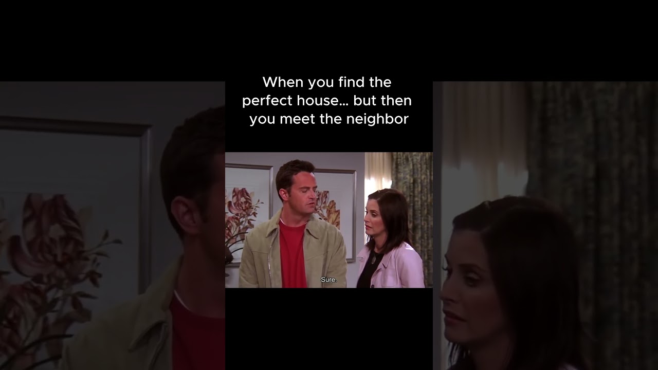 Finding Out Your Annoying Ex Is Moving In Next Door