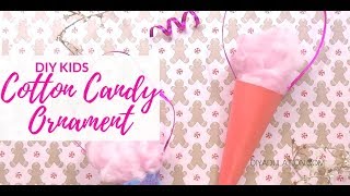 DIY Kids Cotton Candy Ornaments
