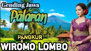 Download lagu GENDING JAWA PALARAN || PANGKUR WIROMO LOMBO ~ MANTAP LURR‼️ mp3
