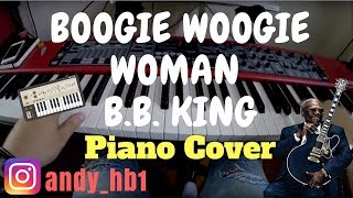 Boogie Woogie Woman - B.B. King (Piano Cover)