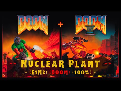 Doom + Doom II (100%) Walkthrough (Doom: E1M2: Nuclear Plant)