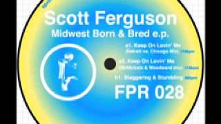 STAGGERING AND STUMBLING - Scott Ferguson - Ferrispark Records