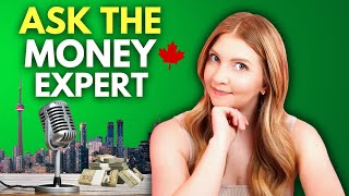 Ask the Money Expert - Answering Personal Finance Canada Reddit Questions