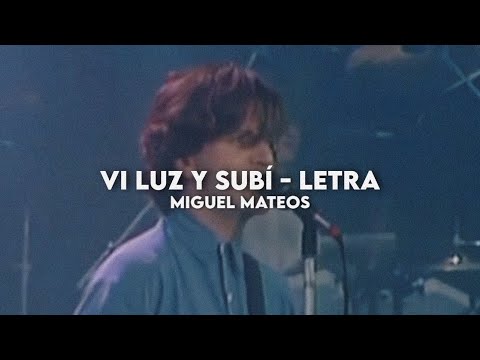 Videoclip de Vi Luz y Subí — Miguel Mateos