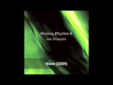 Joe Hisaishi - 04. Wave