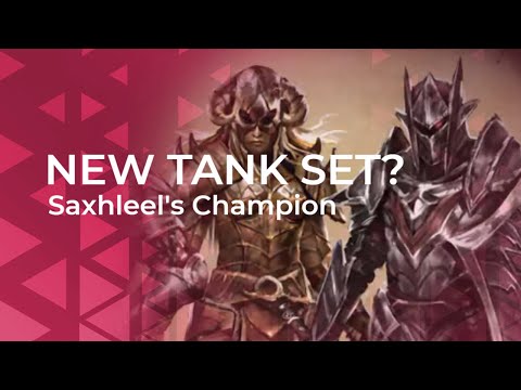 New Tank Set? Saxhleel's Champion | Elder Scrolls Online | Blackwood