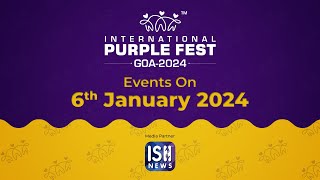 Purple Fest Goa: Events On 6th January 2024