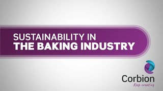 Sustainability in the Baking Industry, Insights in Action