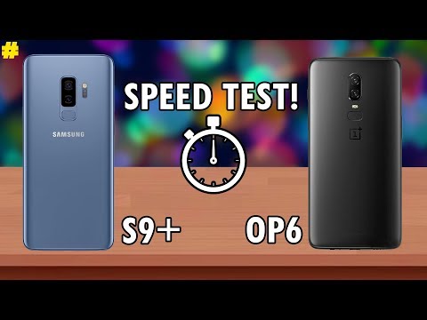 OnePlus 6 vs Samsung Galaxy S9+ (Exynos) Speed Test: The Speed You Need?