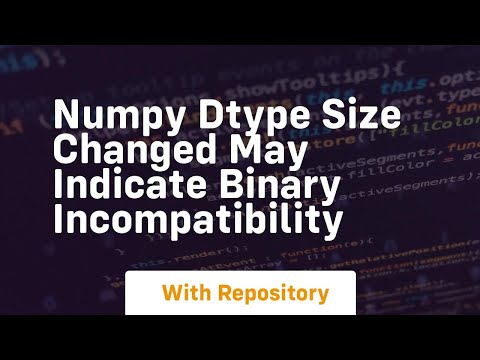 Numpy Dtype Size Changed