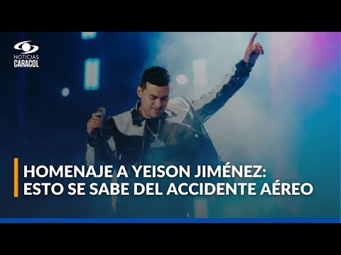 Homenaje a Yeison Jiménez: detalles del accidente aéreo y reacciones por la muerte del cantante