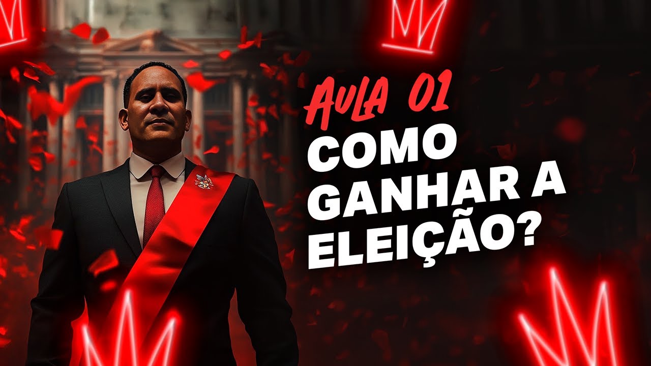Como ser eleito prefeito e ser eleito vereador? | Aula 01 | Curso de Marketing Político Grátis