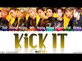 NCT 127 엔시티 127 KICK IT Lyrics Color Coded Han Rom Eng