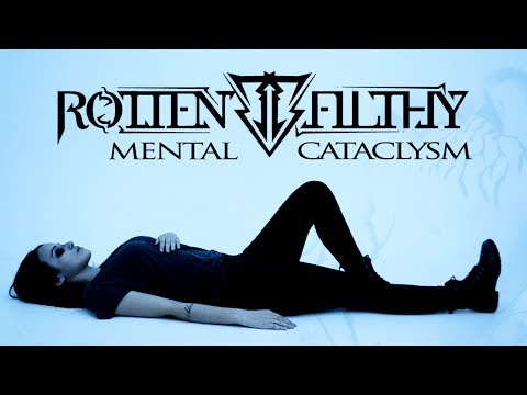 Rotten Filthy - Mental Cataclysm (OFFICIAL VIDEO)