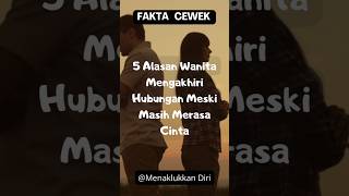 Download lagu 5 Alasan Wanita Mengakhiri Hubungan Meski Masih Merasa Cinta  #shorts #fakta #faktapsikologi mp3