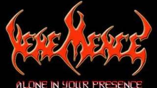 Vehemence, Alone In Your Presence