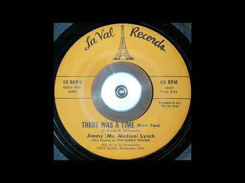 Jimmy (Mr. Motion) Lynch - There Was A Time (Part 2)